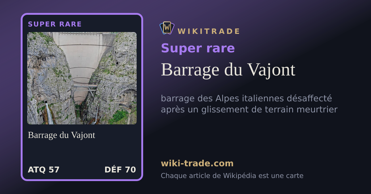 Barrage du Vajont — carte Super rare