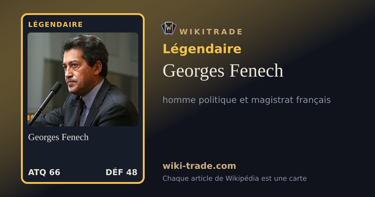 Georges Fenech — carte Légendaire
