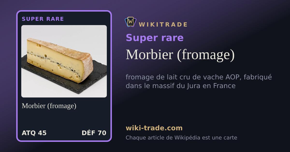 Morbier (fromage) — carte Super rare