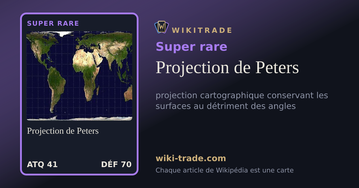 Projection de Peters — carte Super rare