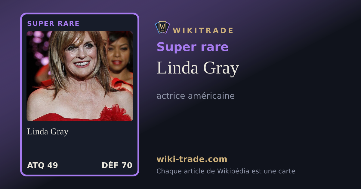 Linda Gray — carte Super rare