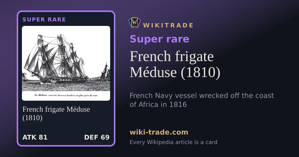 French frigate Méduse (1810) — Super rare card