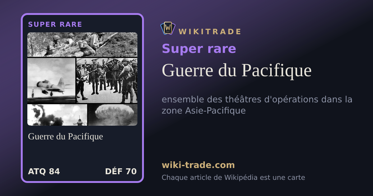Guerre du Pacifique — carte Super rare