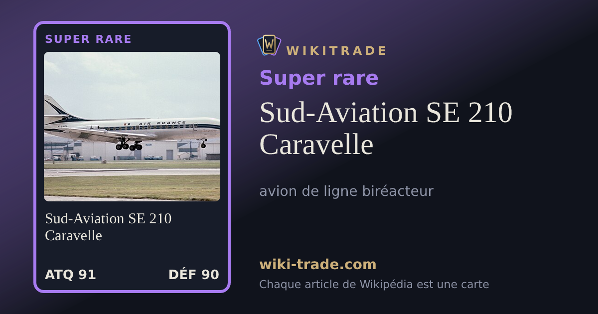 Sud-Aviation SE 210 Caravelle — carte Super rare