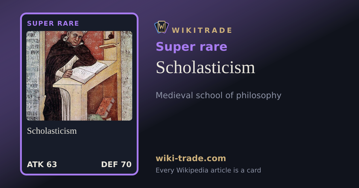 Scholasticism — Super rare card