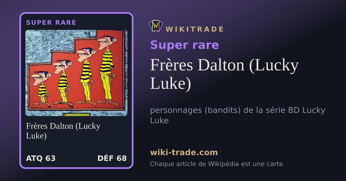 Frères Dalton (Lucky Luke) — carte Super rare
