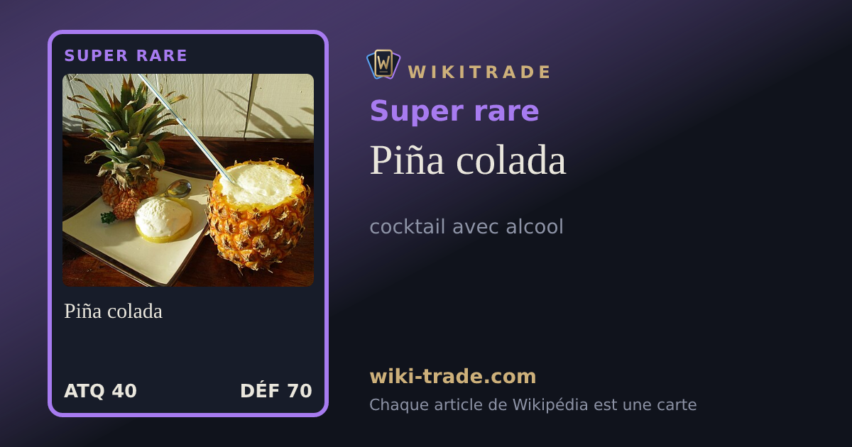 Piña colada — carte Super rare