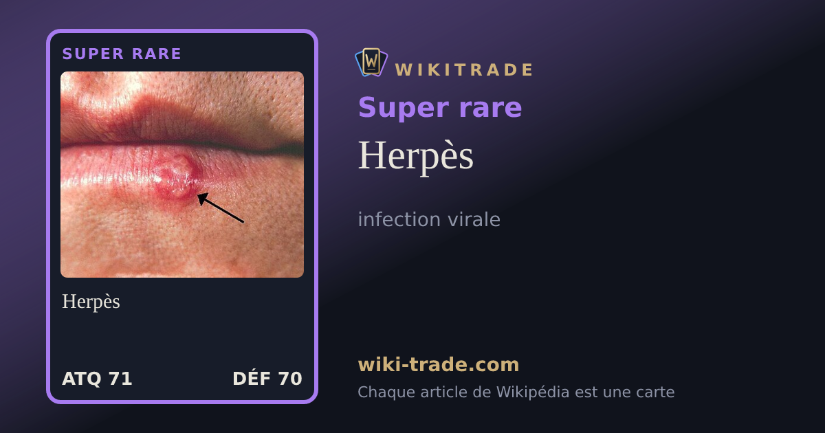 Herpès — carte Super rare