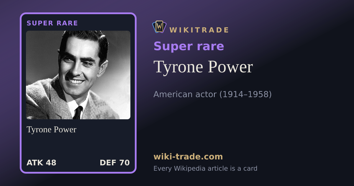 Tyrone Power — Super rare card