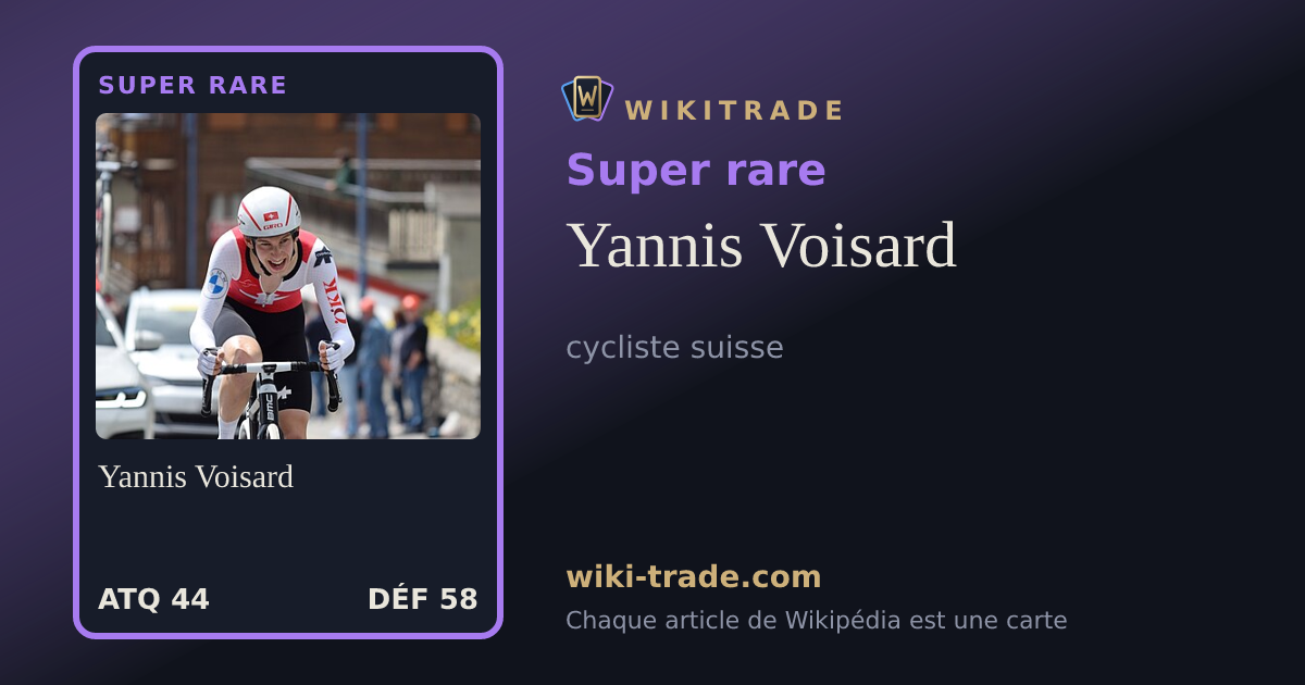Yannis Voisard — carte Super rare