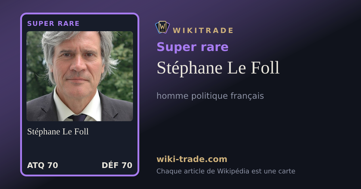 Stéphane Le Foll — carte Super rare