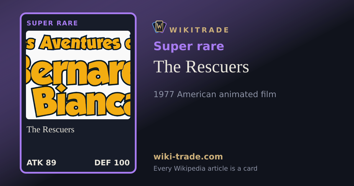 The Rescuers — Super rare card