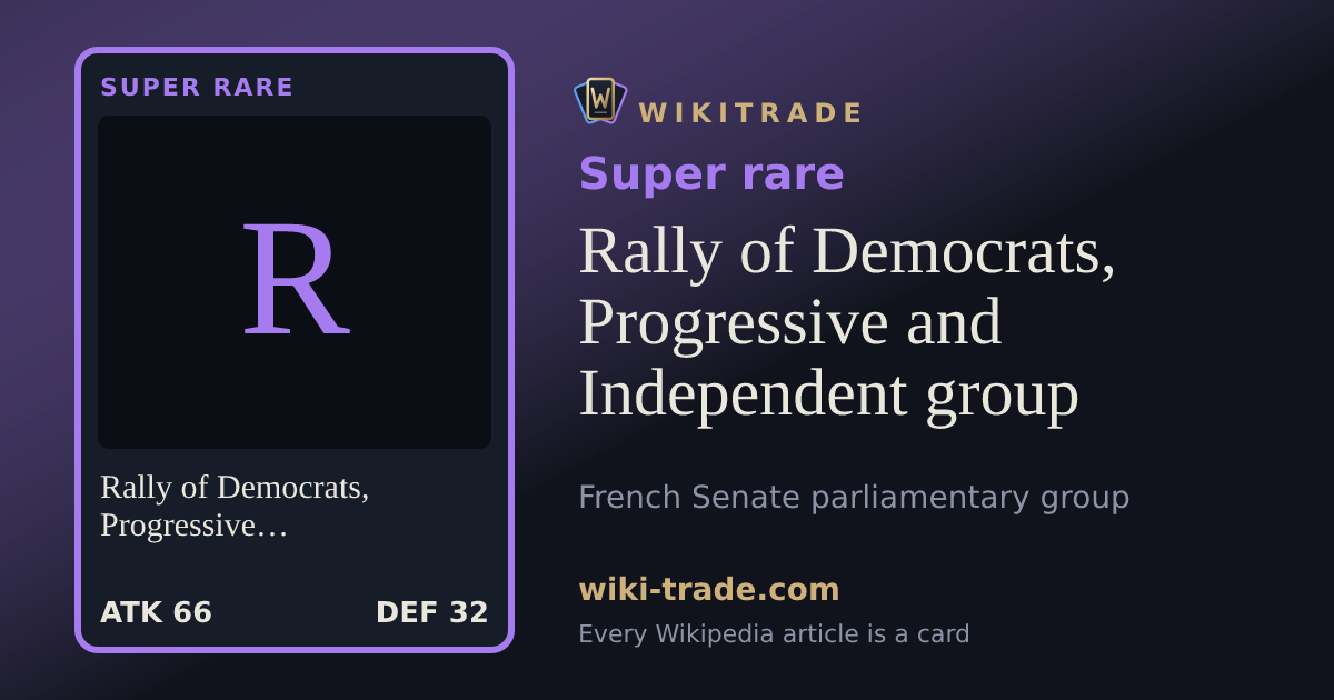 Rally of Democrats, Progressive and Independent group — Super rare card