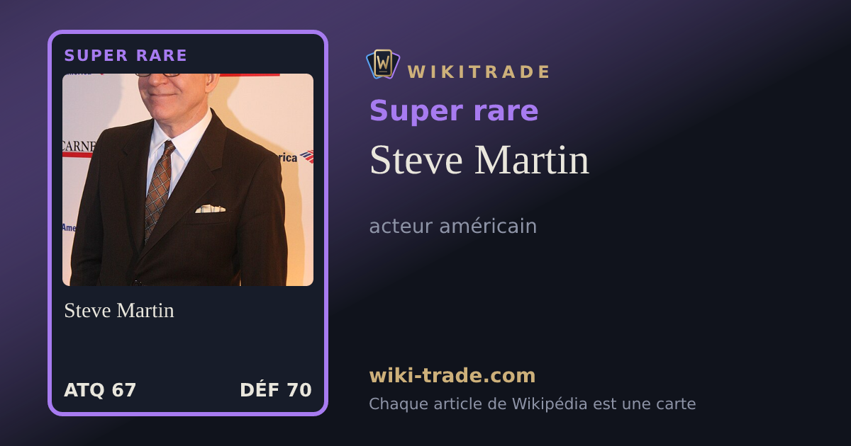 Steve Martin — carte Super rare