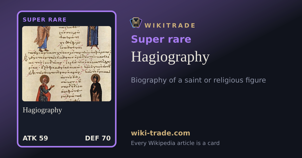 Hagiography — Super rare card
