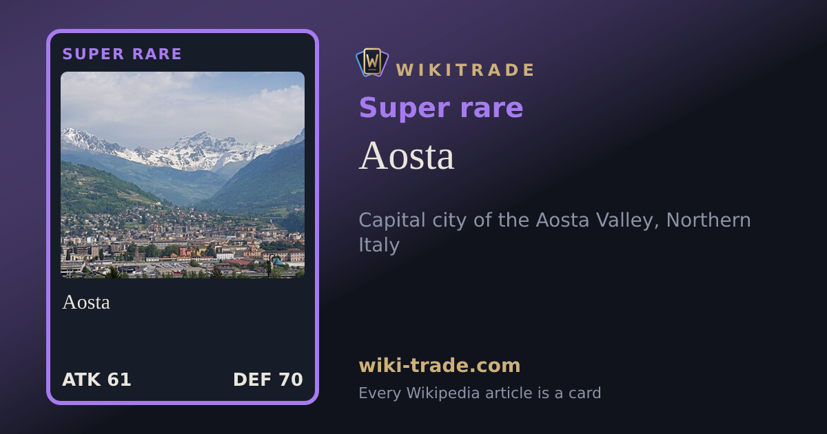 Aosta — Super rare card