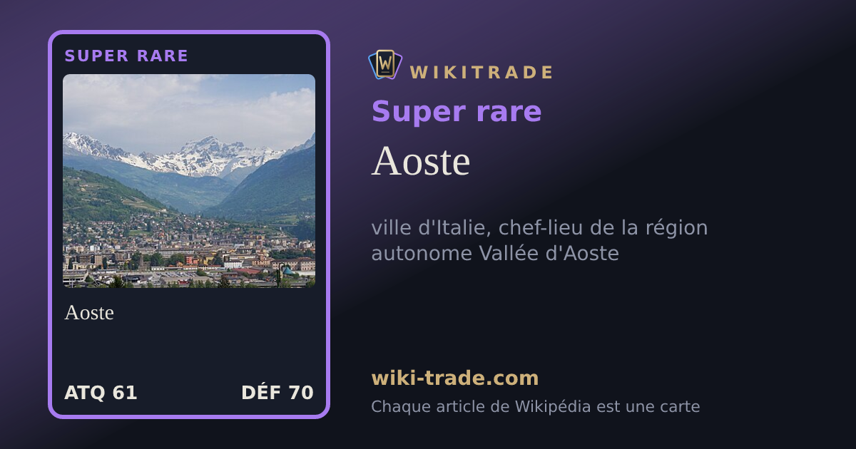 Aoste — carte Super rare