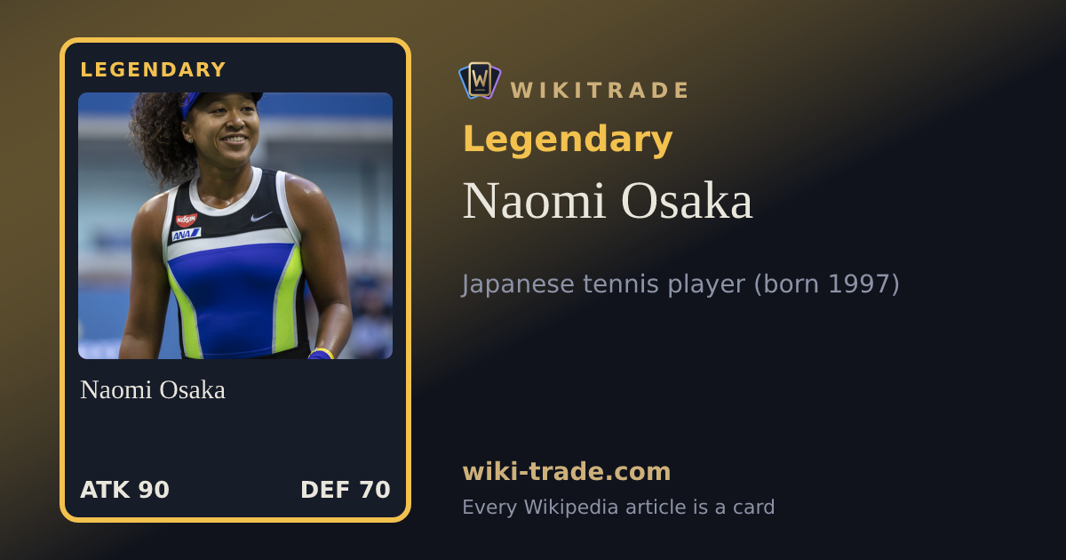 Naomi Osaka — Legendary card