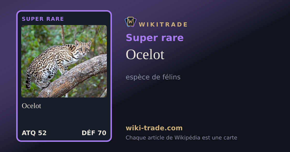 Ocelot — carte Super rare