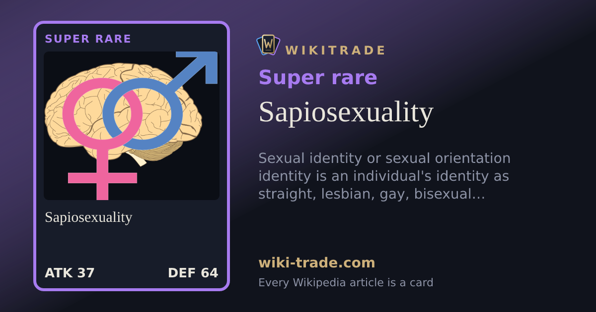 Sapiosexuality — Super rare card
