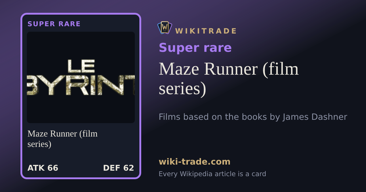 Maze Runner (film series) — Super rare card