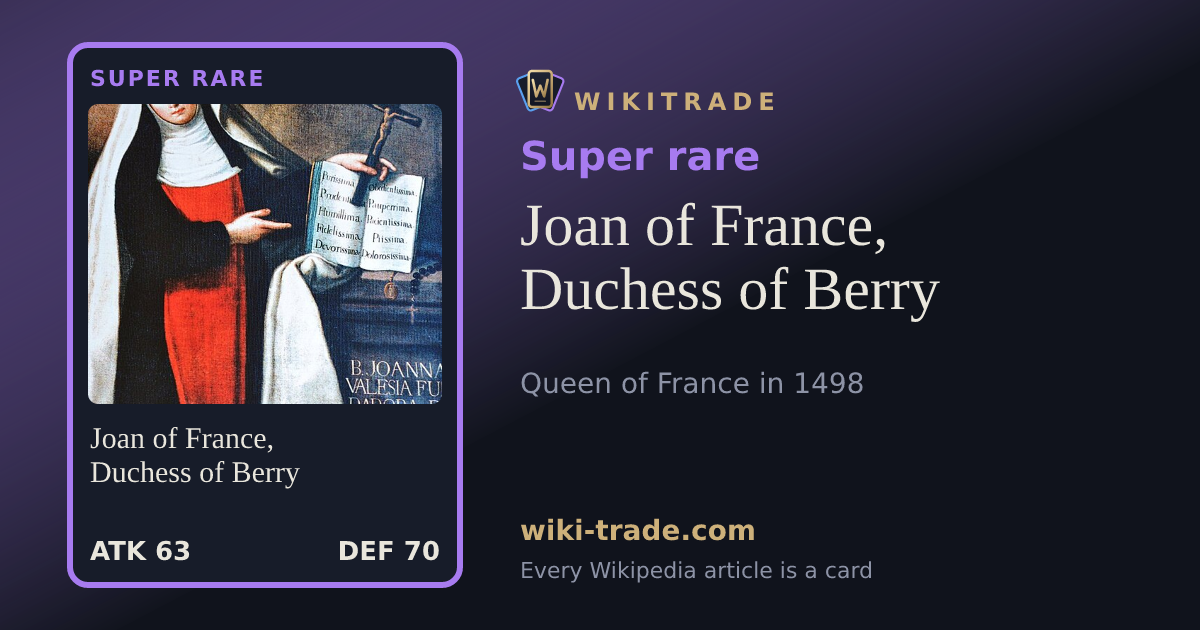 Joan of France, Duchess of Berry — Super rare card