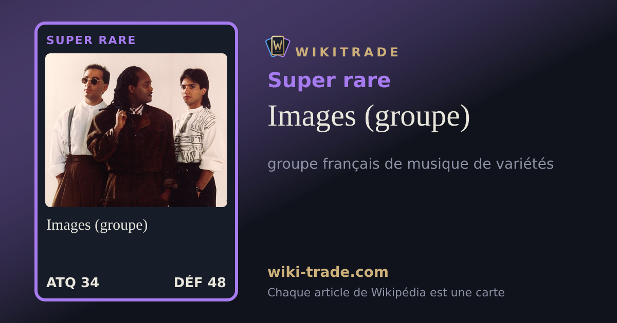 Images (groupe) — carte Super rare
