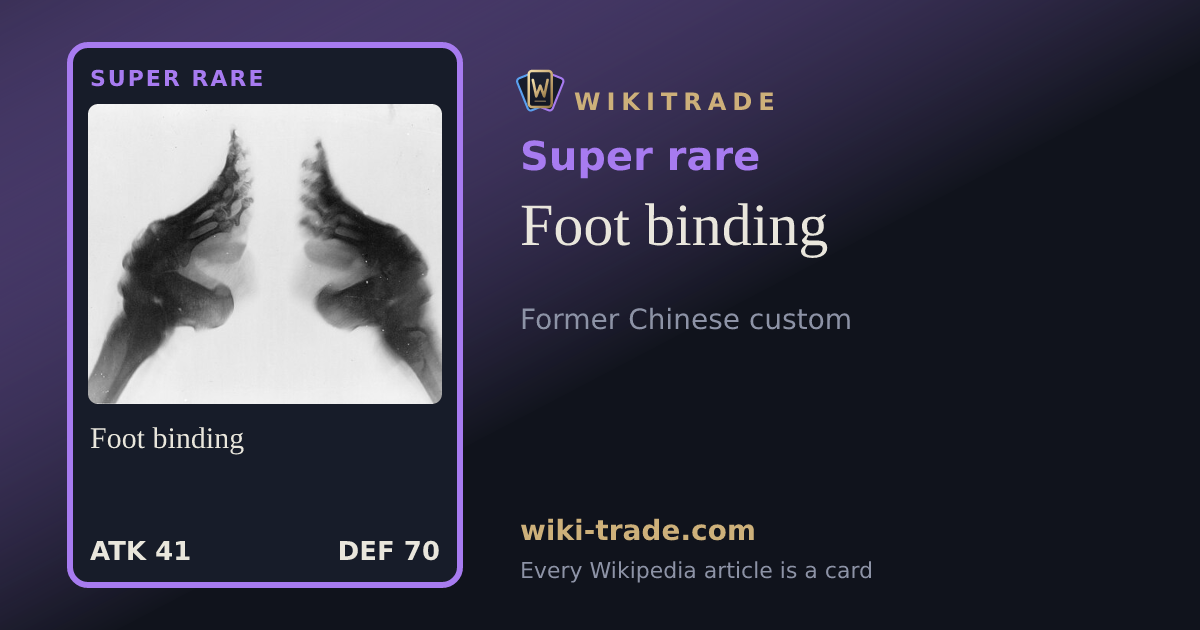 Foot binding — Super rare card