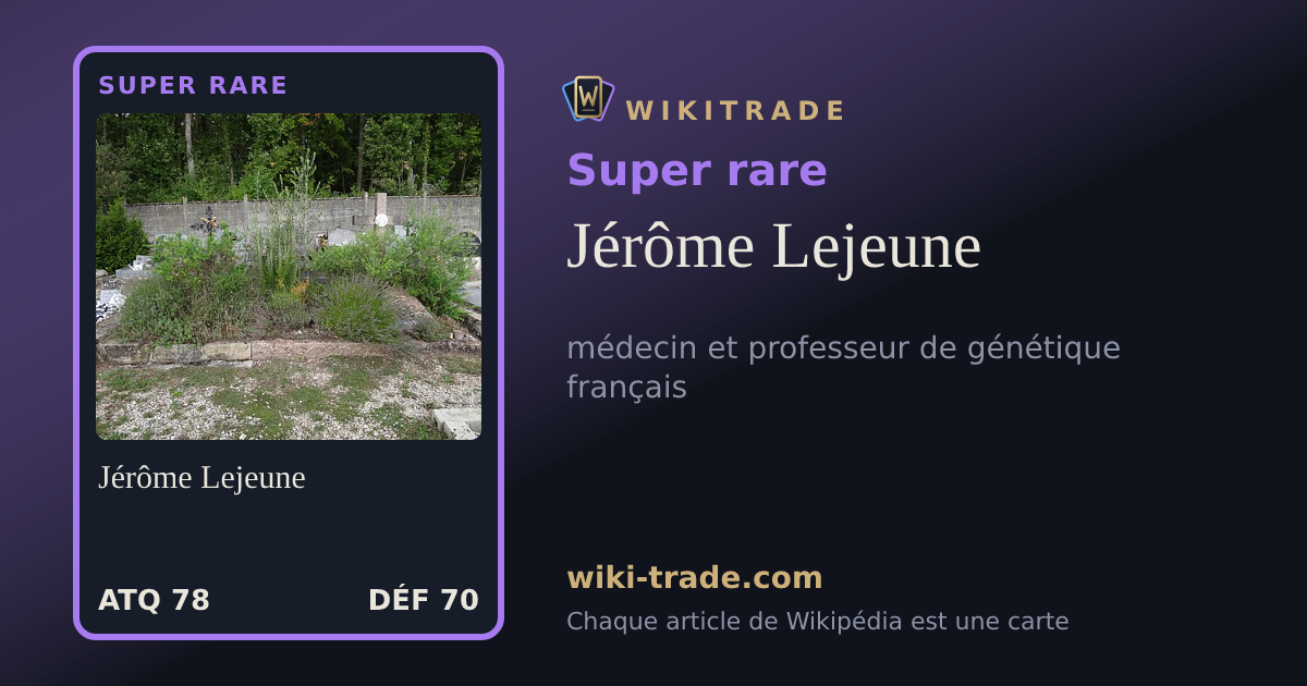 Jérôme Lejeune — carte Super rare