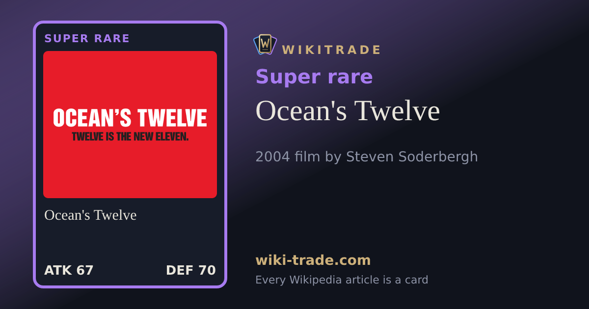 Ocean's Twelve — Super rare card