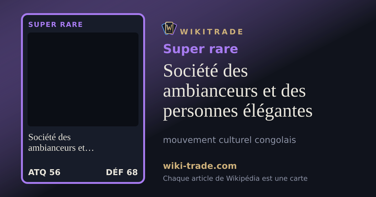 Société des ambianceurs et des personnes élégantes — carte Super rare