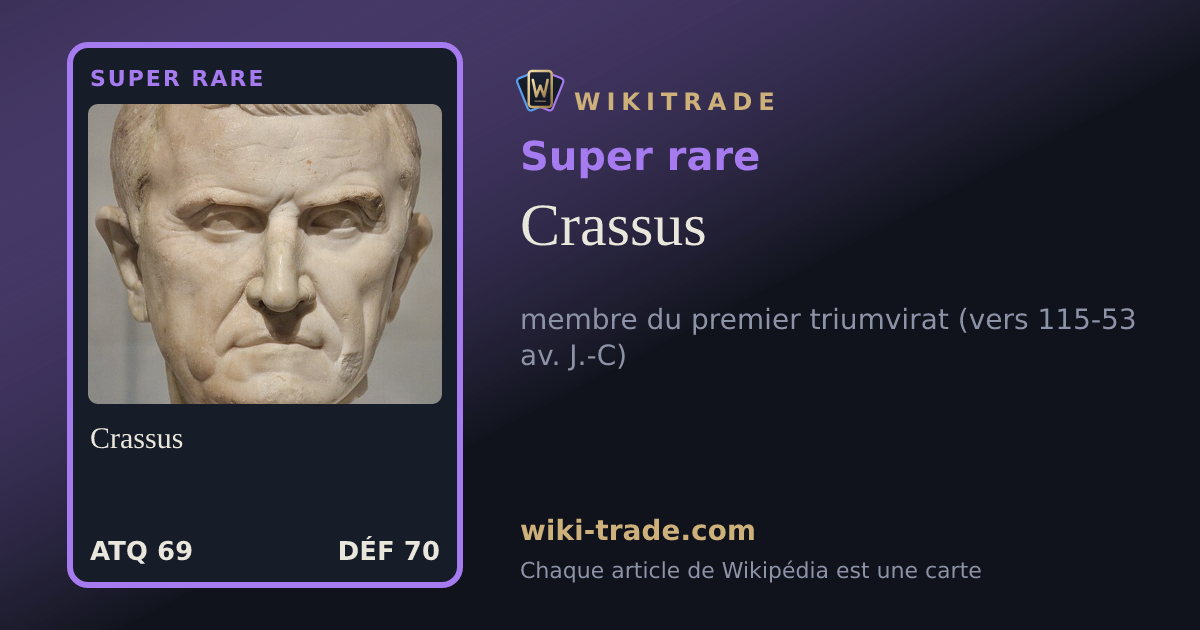 Crassus — carte Super rare