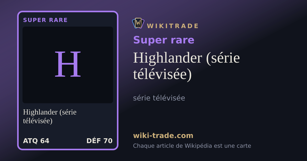 Highlander (série télévisée) — carte Super rare