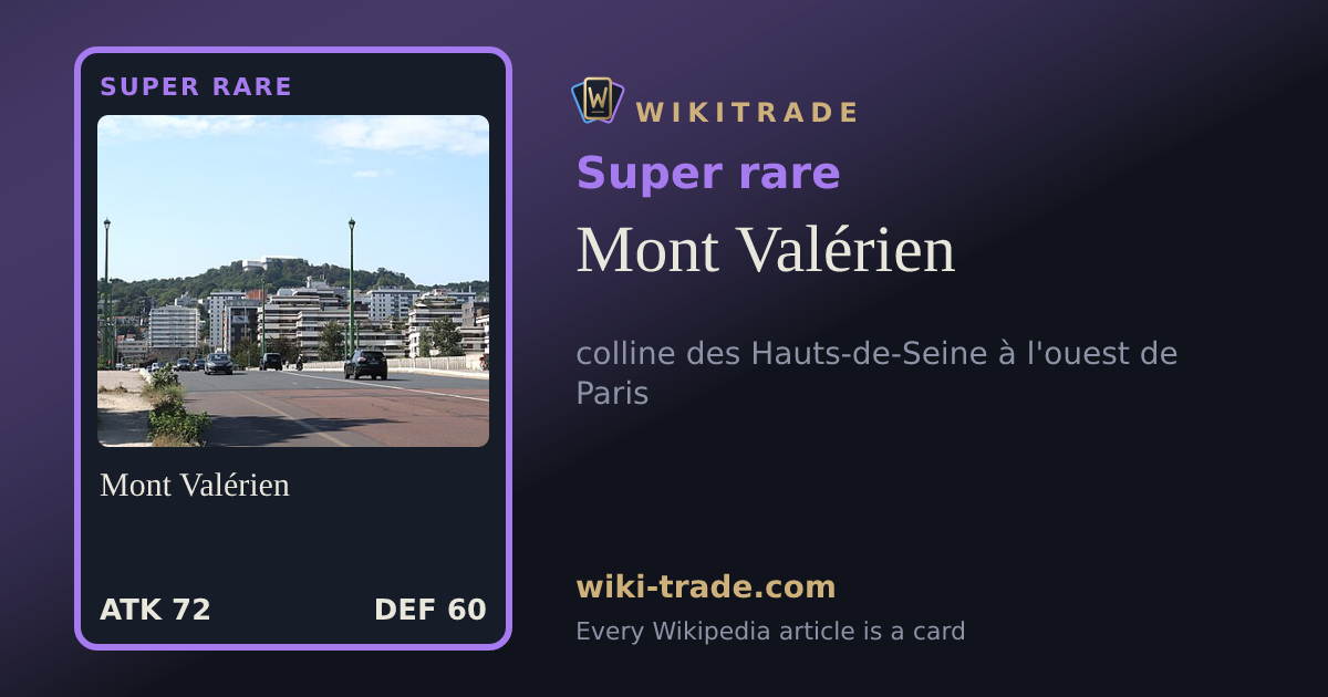 Mont Valérien — Super rare card