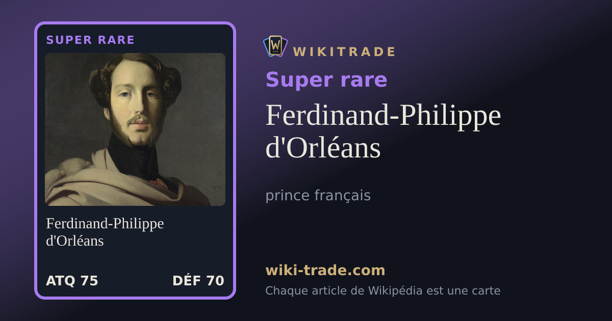 Ferdinand-Philippe d'Orléans — carte Super rare