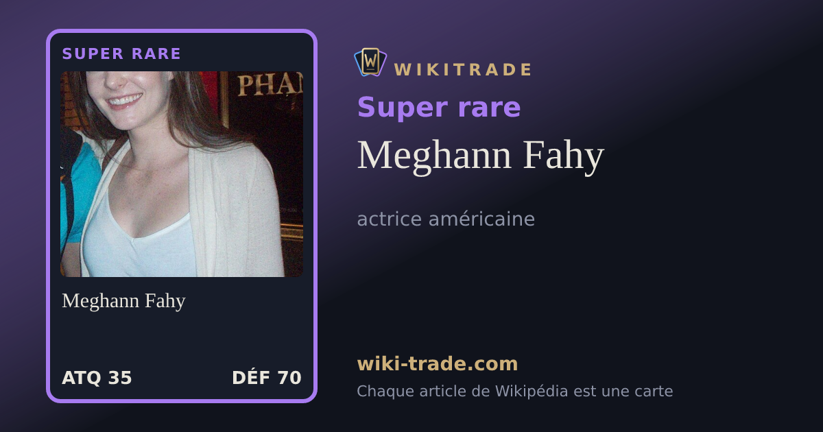 Meghann Fahy — carte Super rare