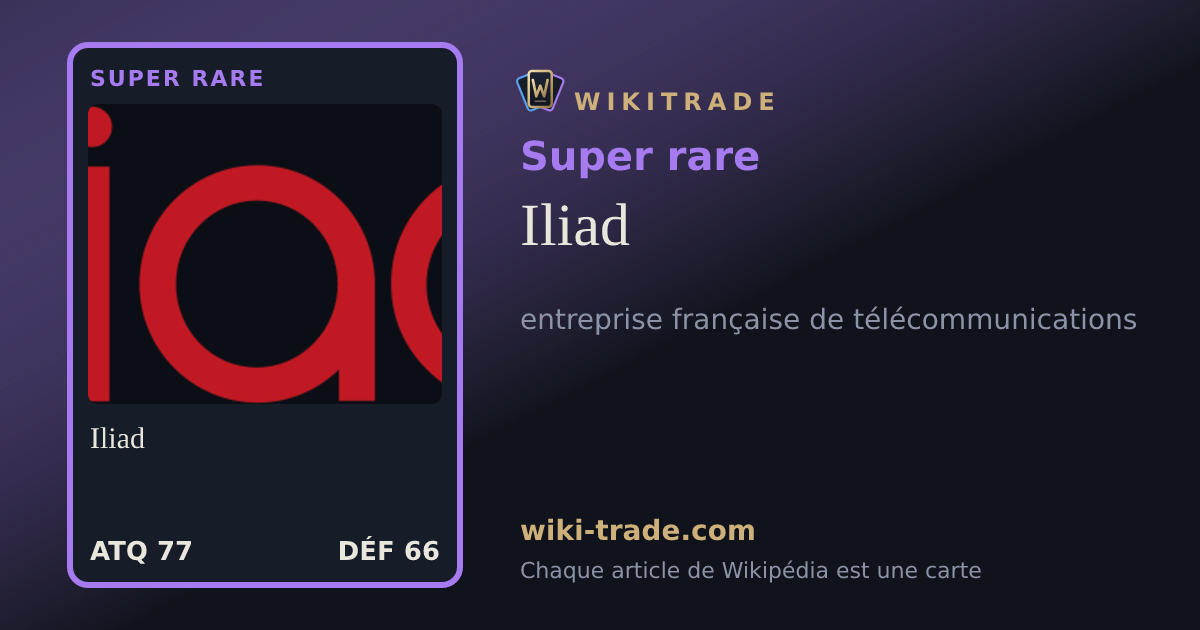 Iliad — carte Super rare
