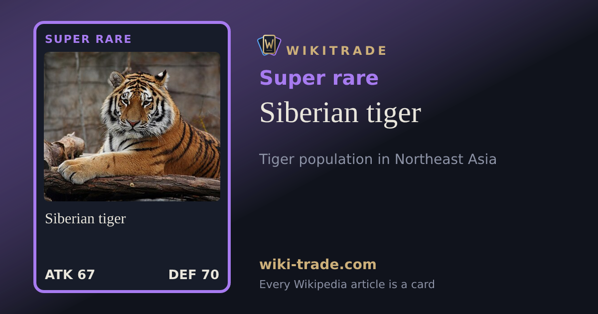 Siberian tiger — Super rare card