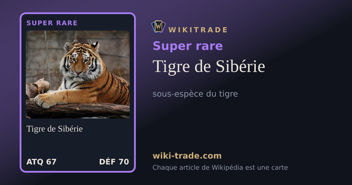 Tigre de Sibérie — carte Super rare