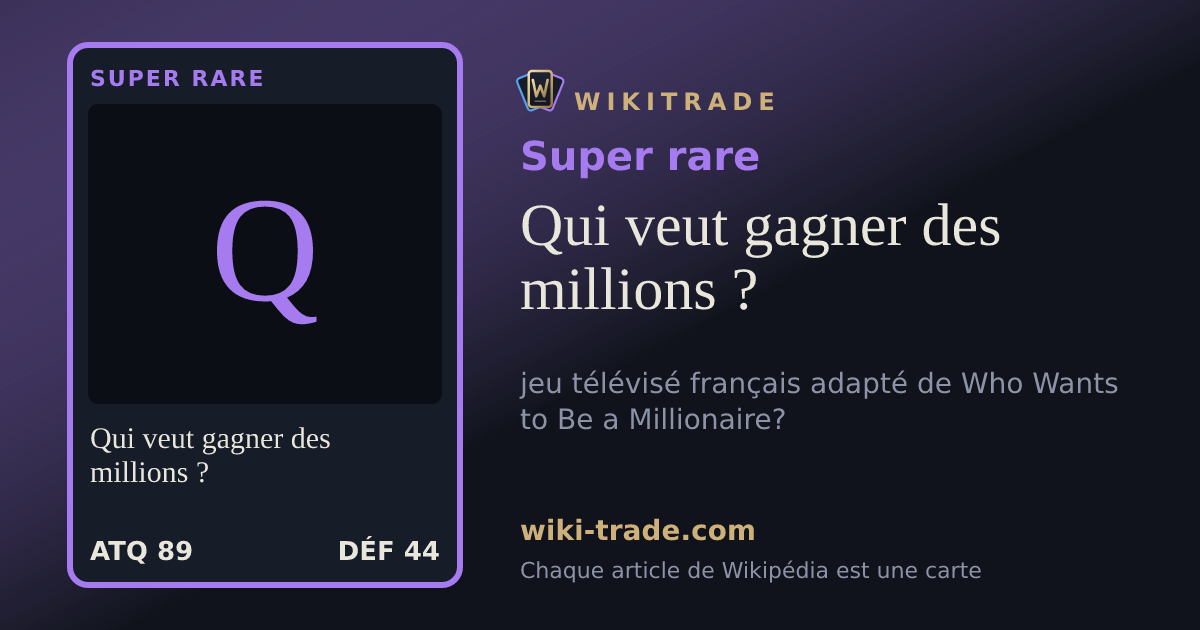 Qui veut gagner des millions ? — carte Super rare