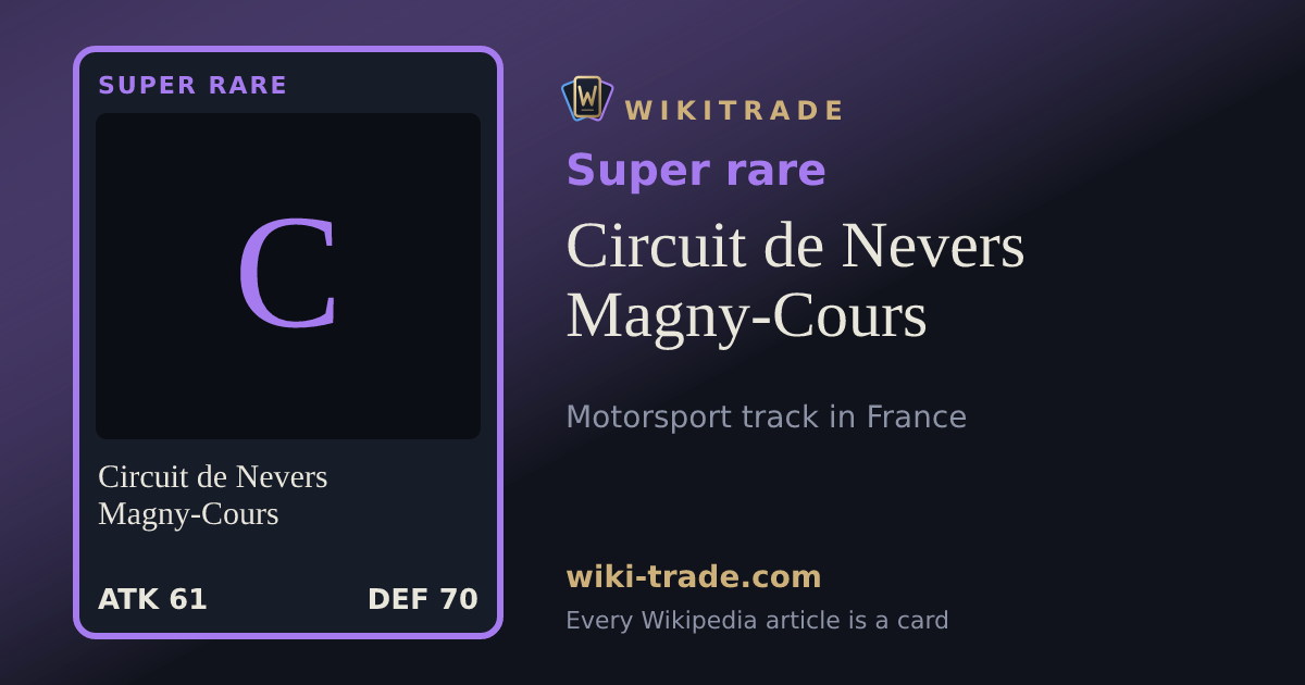 Circuit de Nevers Magny-Cours — Super rare card
