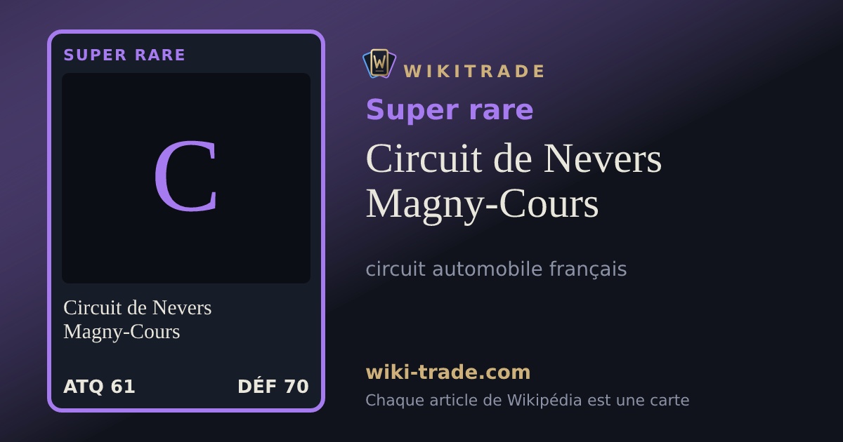 Circuit de Nevers Magny-Cours — carte Super rare