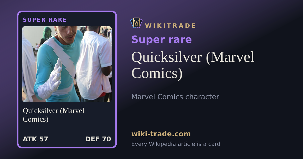 Quicksilver (Marvel Comics) — Super rare card