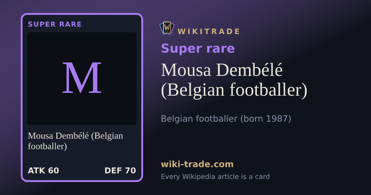 Mousa Dembélé (Belgian footballer) — Super rare card