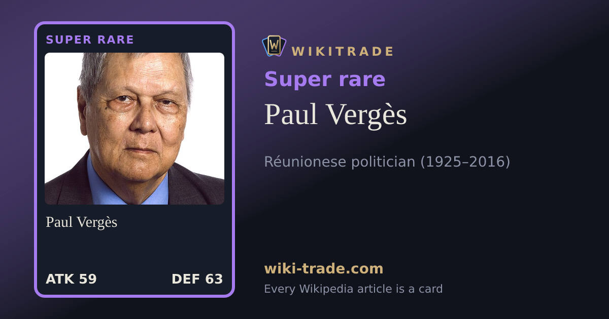 Paul Vergès — Super rare card