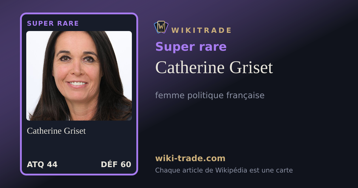 Catherine Griset — carte Super rare