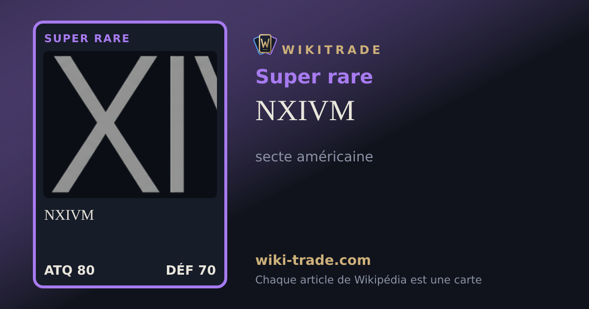 NXIVM — carte Super rare