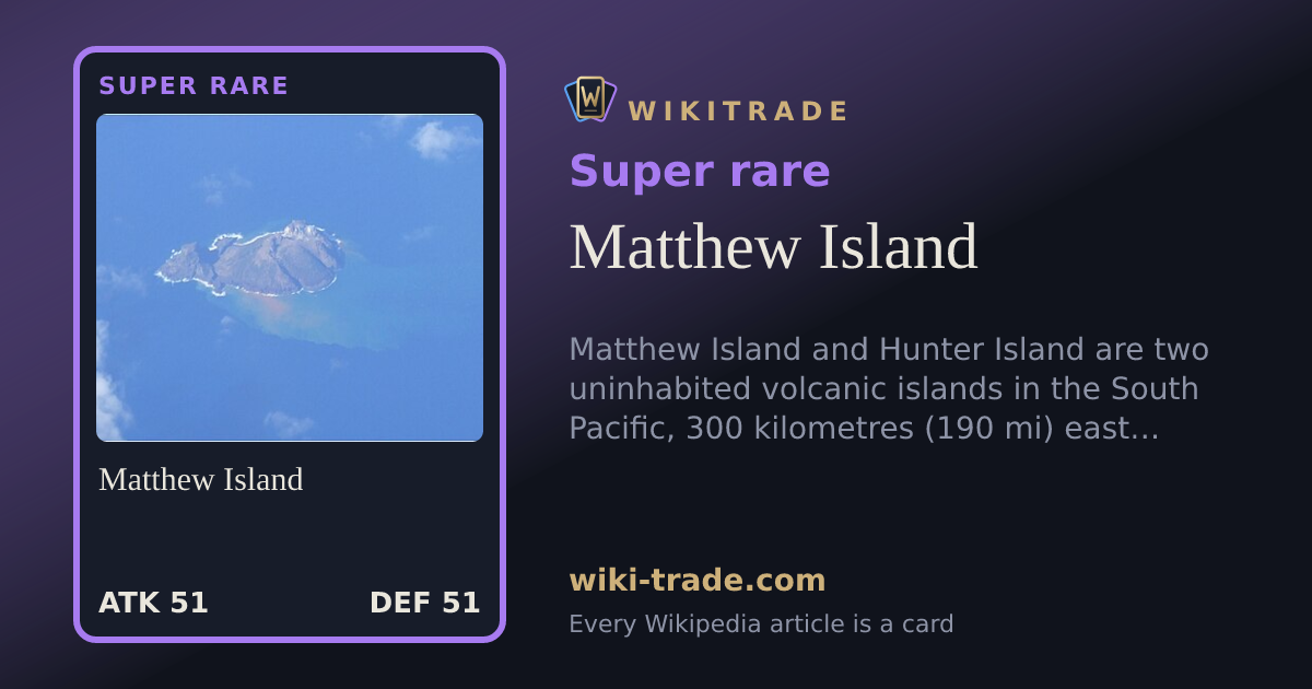 Matthew Island — Super rare card