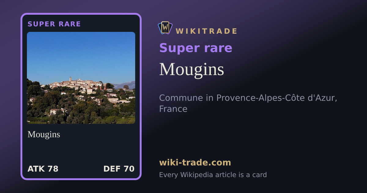 Mougins — Super rare card