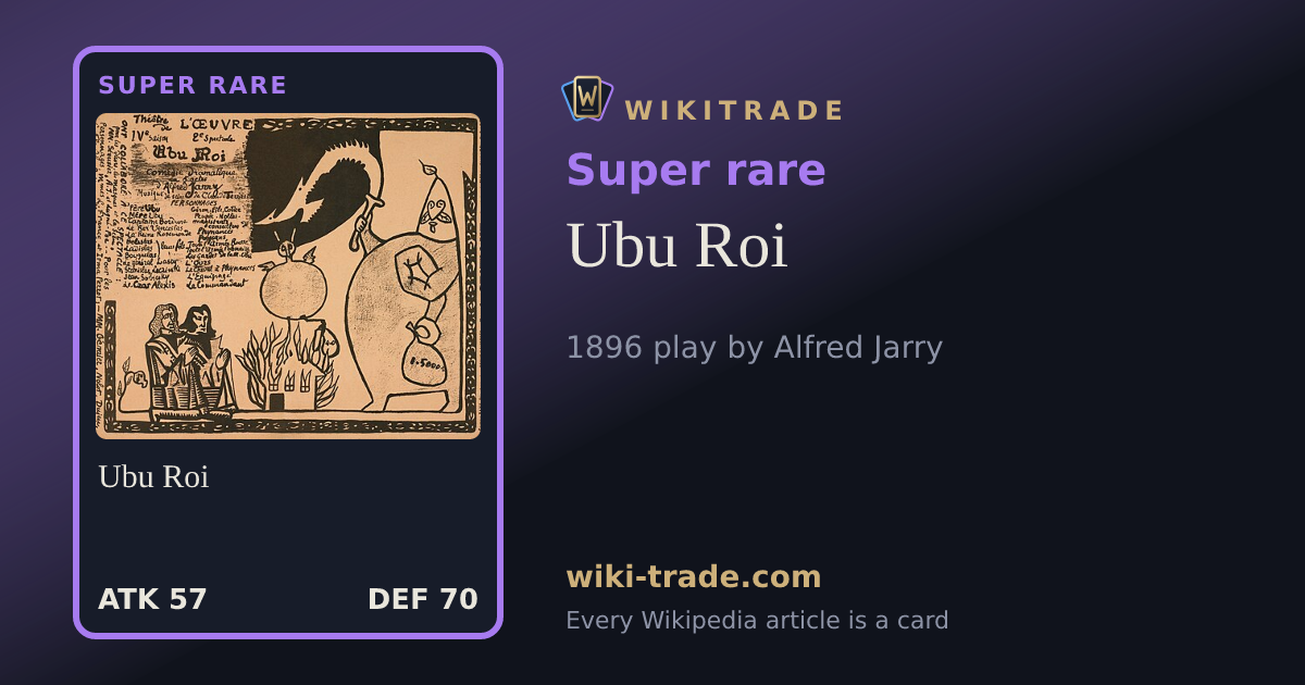 Ubu Roi — Super rare card